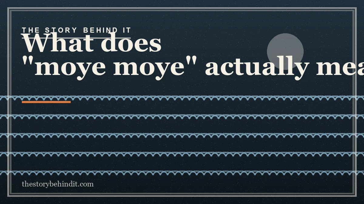 Moonlit waves at night, illustrating the story and meaning of the song Moye Moye